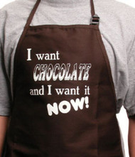APRON-I WANT CHOCOLATE ...NOW