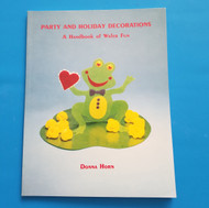 Party And Holiday Decorations--A Handbook of Wafer Paper Fun By Donna Horn--Discontinued