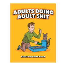 Adults Doing Adult ShitColoring Book