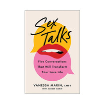 Sex Talks: Five Conversations That Will Transform Your Love Life