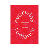 Everyday Romance: A Relationship Journal for Couples