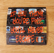 If you think you're free... 4x4" Sticker