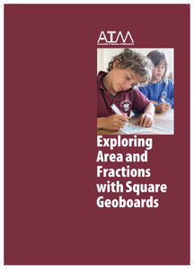 Exploring Area and Fractions with Square Geoboards