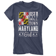 Just A Small Town Maryland Girl Ladies T-Shirt