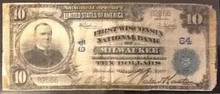 1922 $10 FIRST WISCONSIN NATIONAL BANK OF MILWAUKEE HAND SIGNED CHARTER # 64