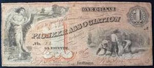 1856 PIONEER ASSOCIATION INDIANA 1 DOLLAR PIONEER PICTORIAL HAND SIGNED VF