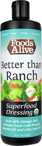 Foods Alive Superfood Dressing Better than Ranch -- 16 fl oz