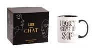 3 PACK OF Gibson Gifts Less Chat Mug I Don't Give A Sip