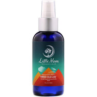 Little Moon Essentials, Tired Old Ass, Overcome Exhaustion Mist, 4 fl oz (118 ml)