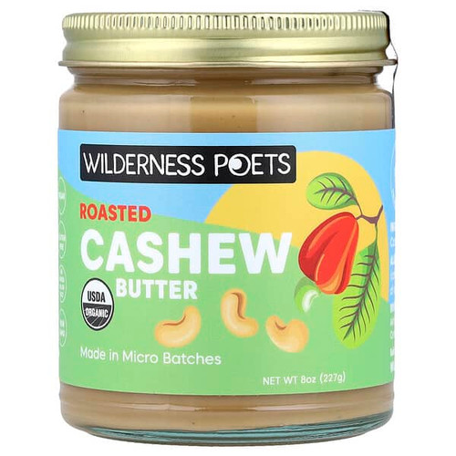 <img alt="Wilderness Poets, Organic Roasted Cashew Butter, 8 oz (227 g)" title="Wilderness Poets, Organic Roasted Cashew Butter, 8 oz (227 g),850050426820"