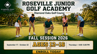 Roseville Junior Golf Academy Fall Session 2026 at Diamond Oaks Golf Course for ages 12–16.