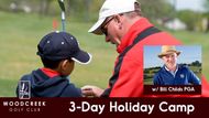 3 Day Holiday Camp (with Bill Childs PGA)