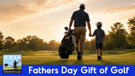 Fathers Dat Gift of Golf Roseville Ca