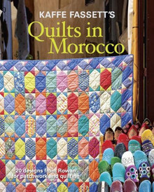 Kaffe Fassett - Quilts in Morocco