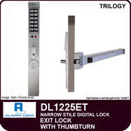 Alarm Lock Trilogy DL1225ET - NARROW STYLE / EXIT LOCK - With Thumbturn