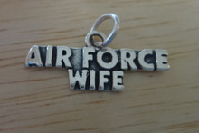 says Air Force Wife Military Sterling Silver Charm