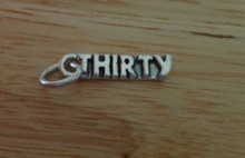 Number says Thirty 30 Sterling Silver Charm