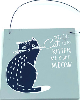 Cat to be kitten me sign 12 cm