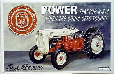 Photo of FORD GOLDEN JUBILEE SHOWS THE JUBILEE EMBLEM AND FORD TRACTOR IN SHARP DETAILS, "POWER THAT PUR-R-R-S WHEN THE GOING GETS TOUGH SIGN