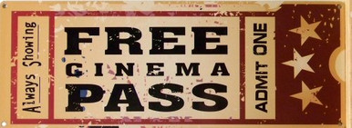 FREE CINIMA PASS ENAMEL SIGN, HAS RICH, FADED AND SPECKLED COLOR TO MAKE IT LOOK WORN AND VERY NICE DETAILS