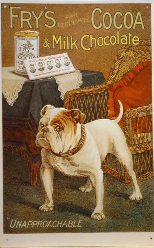 FRY'S COCOA SIGN WITH THEIR BULLDOG GUARDING THE COCOA "UNAPPROACHABLE"  RICH WARM COLORS GREAT GRAPHICS