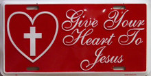 GIVE YOUR HEART TO JESUS LICENSE PLATE