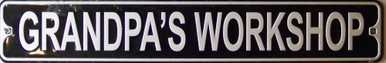 GRANDPA'S WORKSHOP SMALL STREET SIGN