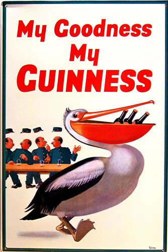 GUINNES BEER PELICAN SIGN GREAT HUMOR IN THIS ADD NICE COLOR AND SHARP DETAILS