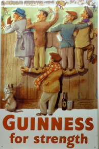 GUINNESS FOR STRENGTH BEER SIGN ANOTHER HUMOUROUS GUINNESS AD