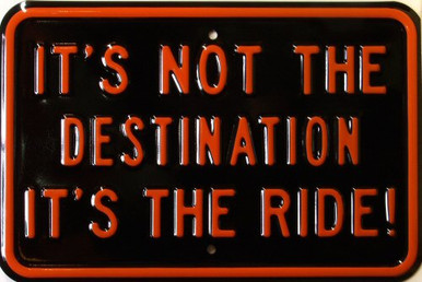 HARLEY NOT THE DESTINATION EMBOSSED MOTORCYCLE SIGN
This Harley sign is out of production we have only one left.