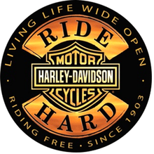 HARLEY RIDE HARD DIE CUT & EMBOSSED  MOTORCYCLE SIGN
