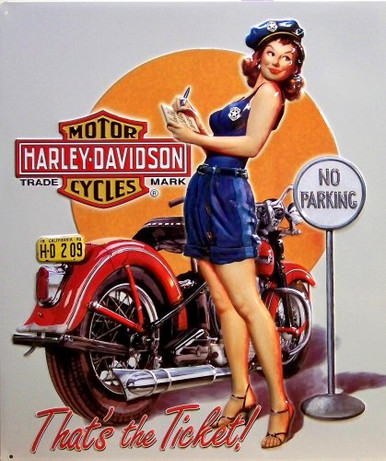 HARLEY TICKET BABE EMBOSSED  MOTORCYCLE SIGN
