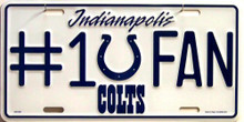 INDIANAPOLIS COLTS FOOTBALL #1 FAN LICENSE PLATE
