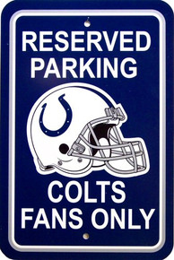INDIANAPOLIS COLTS FOOTBALL FAN PARKING SIGN