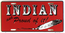 INDIAN & PROUD LICENSE PLATE
