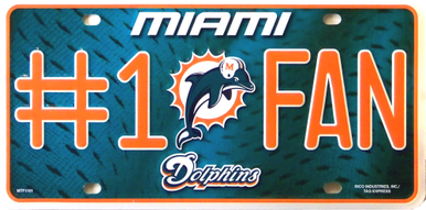 MIAMI DOLPHINS FOOTBALL #1 FAN  LICENSE PLATE