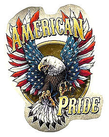 AMERICAN PRIDE EAGLE DIE CUT METAL SIGN MEASURES 13 1/2"  X  17 1/2"  WITH HOLES FOR EASY MOUNTING  COMING LATE MARCH