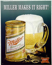 MILLER MAKES IT RIGHT BEER SIGN