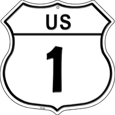 METAL U.S. ROUTE 1 SHIELD SHAPED SIGN WITH HOLES FOR EASY MOUNTING MEASURES 12" X 12"