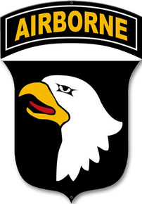 101ST AIRBORNE DIVISION "SCREAMING EAGLES"  (Sublimation Process) finish on heavy metal sign