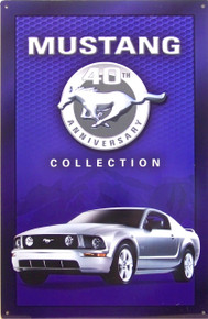 FORD MUSTANG 40TH ANNIVERSARY SIGN