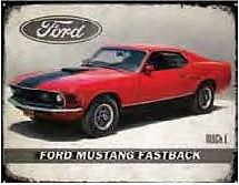70 FORD MUSTANG FASTBACK RUSTIC TIN SIGN MEASURES 15" X 12" WITH HOLES FOR EASY MOUNTING