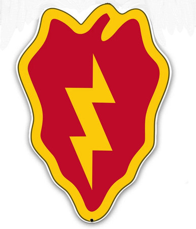 THE 25TH INFANTRY DIVISION "TROPIC LIGHTNING" IS ROUGHLY 12" X 16"  WITH HOLE(S) FOR EASY MOUNTING.  HEAVY METAL VINTAGE SHAPED SIGN (SUBLIMATION PROCESS) MEASURES ABOUT 12" X 16" WITH HOLE(S) FOR EASY MOUNTING WEIGHS APOX. 2 POUNDS. THIS IS A SPECIAL ORDER SIGN, NORMALLY TAKES 2-3 WEEKS FOR DELIVERY. The price for shipping on this product is calculated for the 48 contiguous United States, Alaska, Hawaii and all other countries will require additional shipping cost. We do not have the option to add any charges to your credit card, so once we have an accurate shipping cost we will contact you and explain how to cover the additional shipping cost, If at that point you feel it is too much, we can send a refund to your credit card for the full amount of your purchase. Thanks, Clark, Old Time Signs