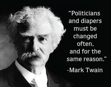 MARK TWAIN on POLITICIANS 16" X 12" METAL SIGN WITH HOLES FOR EASY MOUNTING