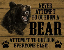 BEAR EVASION METHOD "OUTRUN EVERYONE ELSE" 16" X 12.5" METAL SIGN WITH HOLES FOR EASY MOUNTING