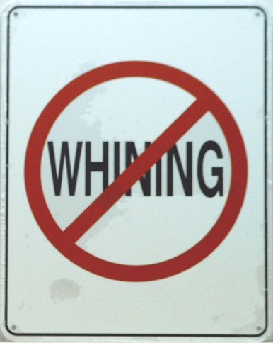 NO WHINNING SIGN