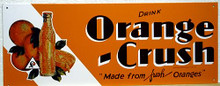 ORANGE CRUSH SODA SIGN  16 1/4"  X  8 11/16"