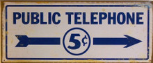 PUBLIC TELEPHONE (RUSTIC) PHONE SIGN