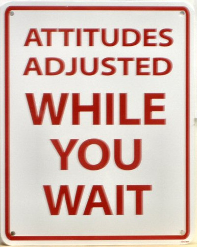Photo of ATTITUDES ADJUSTED METAL SIGN