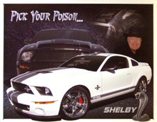 SHELBY MUSTANG PICK YOUR POISON SIGN